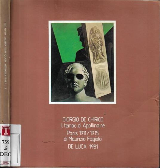 Giorgio De Chirico. Il tempo di Apollinaire - Maurizio Fagiolo dell'Arco - copertina
