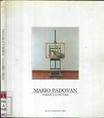 Mario Padovan. Poiesis e - o Pictura