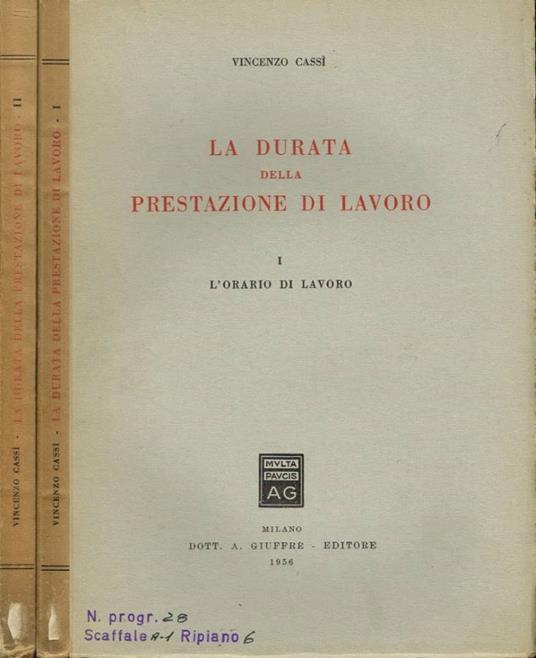 La durata della prestazione di lavoro - Vincenzo Cassì - copertina