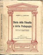 Storia della Filosofia e della Pedagogia. Vol. I: Introduzione - Il pensiero antico - Il pensiero cristiano