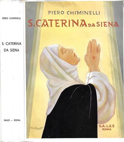 Santa Caterina da Siena (1347-1380) - Piero Chiminelli - copertina