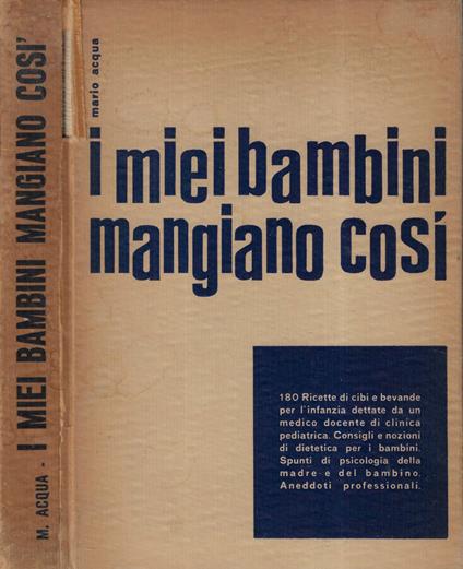 I miei bambini mangiano così - Mario Acqua - copertina
