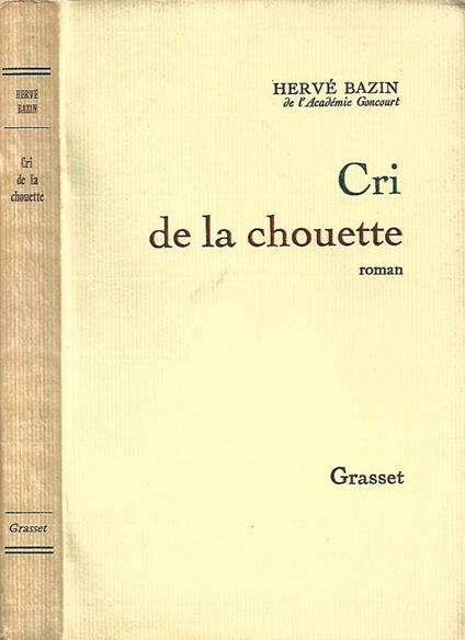 Cri de la chouette - Hervé Bazin - copertina