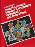 Monete, denaro, banche e risparmio raccontate dai francobolli