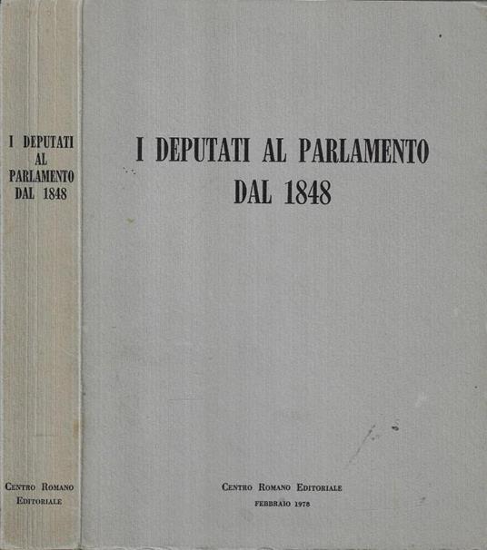 I Deputati al Parlamento dal 1848 - copertina