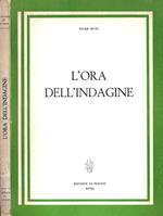L' ora dell'indagine