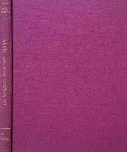 La strana vita del fiore - Paul Jaeger - copertina