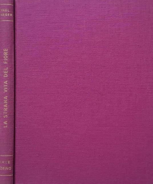 La strana vita del fiore - Paul Jaeger - copertina