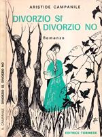 Divorzio si divorzio no