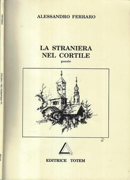 La straniera nel cortile ( Autografo ) - copertina