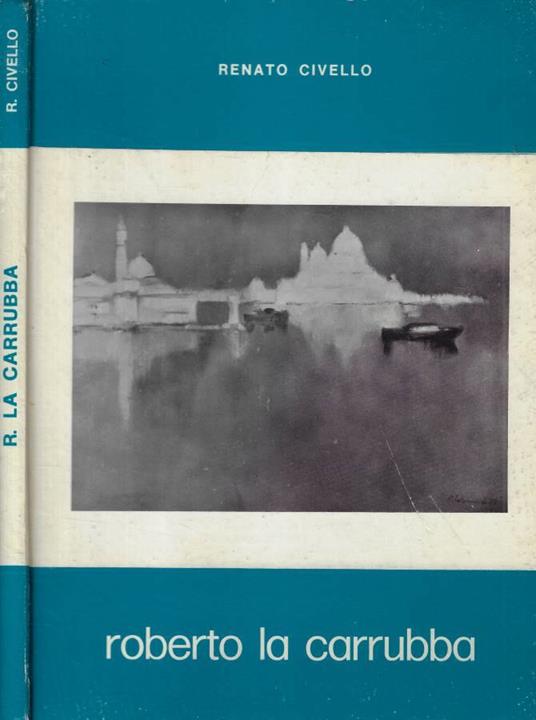 Roberto La Carrubba - Renato Civello - copertina