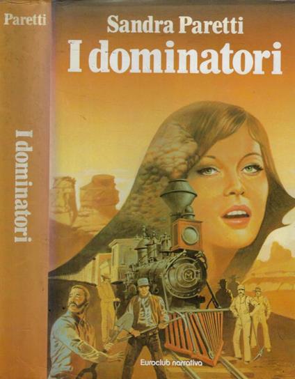 I dominatori - Sandra Paretti - copertina