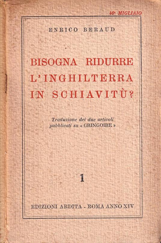 Bisogna ridurre l'Inghilterra in schiavitù? - Enrico Beraud - copertina