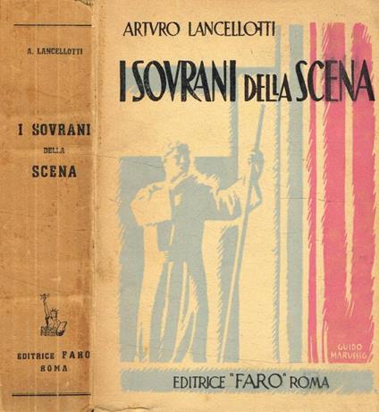 I sovrani della scena - Arturo Lancellotti - copertina