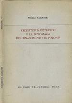 Krzysztof Warszewicki e la diplomazia del rinascimento in Polonia