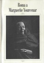 Roma a Marguerite Yourcenar