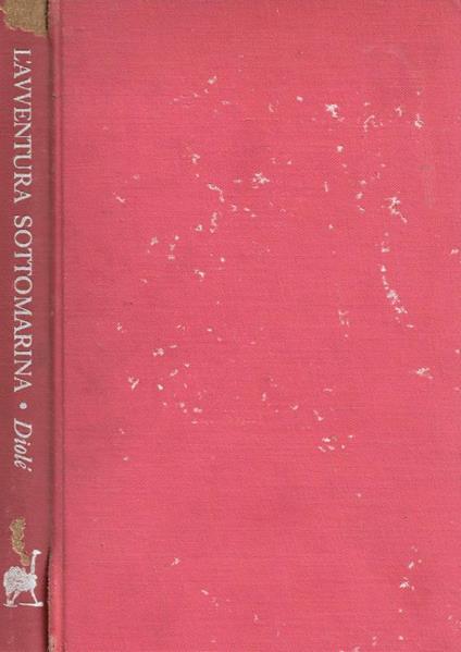 L' avventura sottomarina - Philippe Diolé - copertina