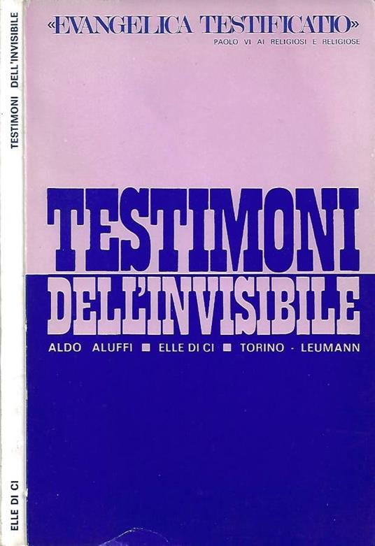 Testimoni dell'Invisibile - Aldo Aluffi - copertina