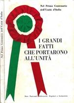 I grandi fatti che portarono all'Unità