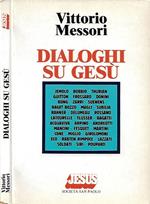 Dialoghi su Gesù