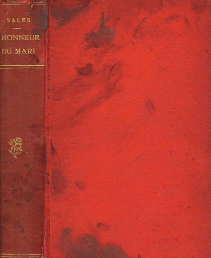 Le ruban rouge. L'Honneur du Mari - Pierre Sales - copertina