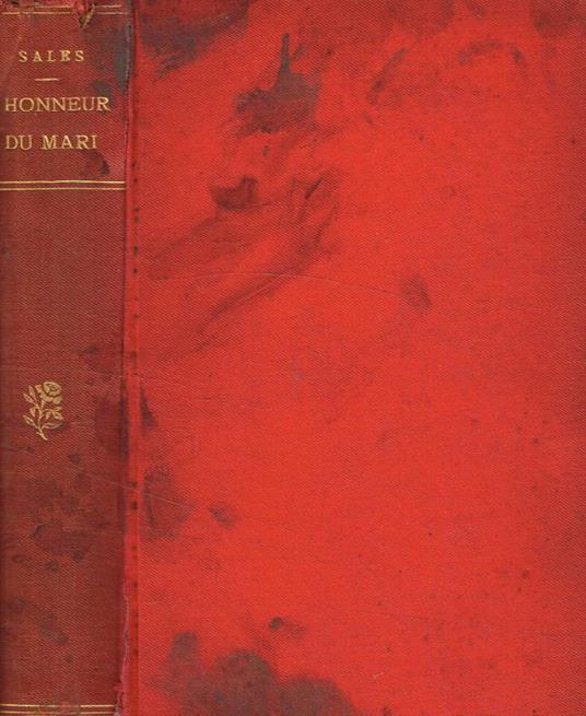 Le ruban rouge. L'Honneur du Mari - Pierre Sales - copertina