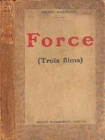 Trois films: Force - L'Au-dela - Le Crieur