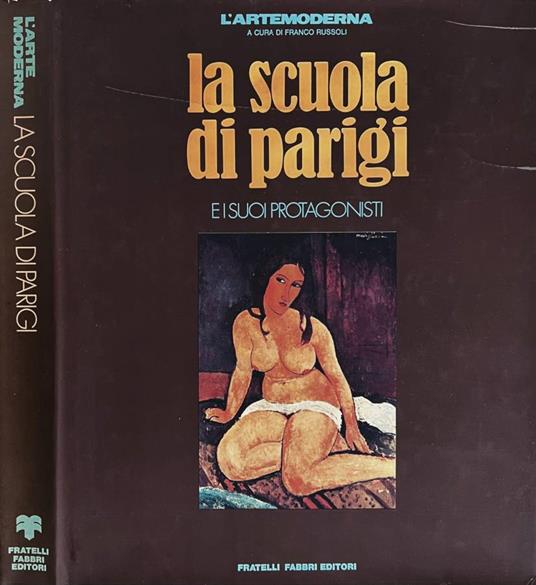 La scuola di Parigi e i suoi protagonisti - copertina