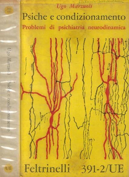Psiche e condizionamento - Ugo Marzuoli - copertina