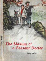 The making of a peasant doctor
