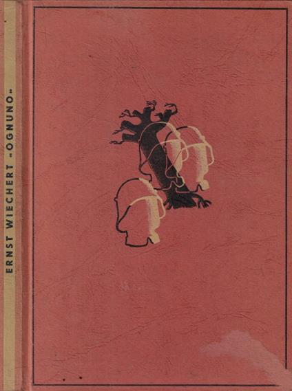 Ognuno - Ernst Wiechert - copertina