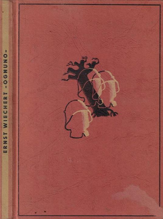 Ognuno - Ernst Wiechert - copertina