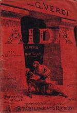 Aida. Opera in quattro atti (Musica di Giuseppe Verdi)