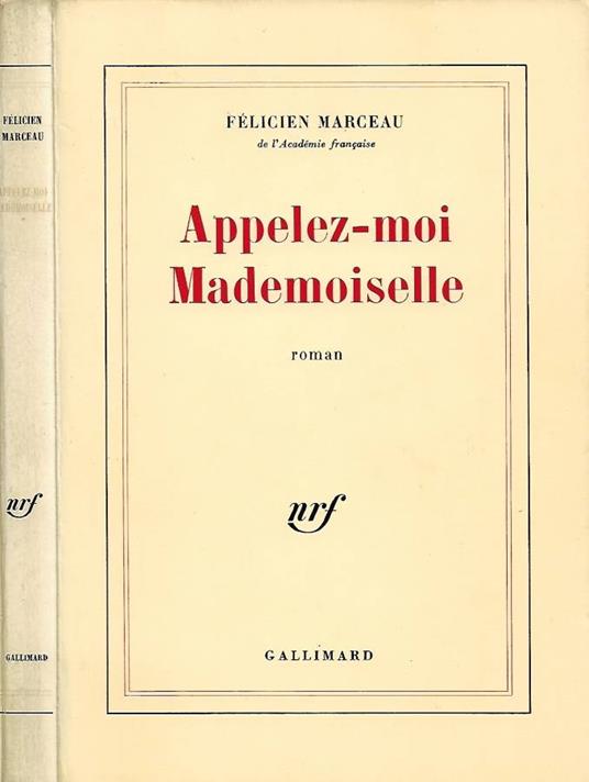 Appelez-moi Mademoiselle - Félicien Marceau - copertina