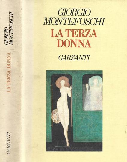 La terza donna - Giorgio Montefoschi - copertina