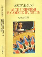 Alte uniformi e camicie da notte