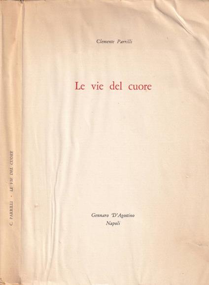 Le vie del cuore - Clemente Parrilli - copertina