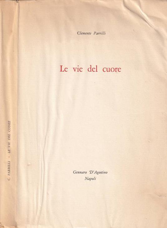 Le vie del cuore - Clemente Parrilli - copertina