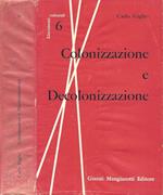 Colonizzazione e Decolonizzazione