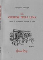 Nel chiaror della luna