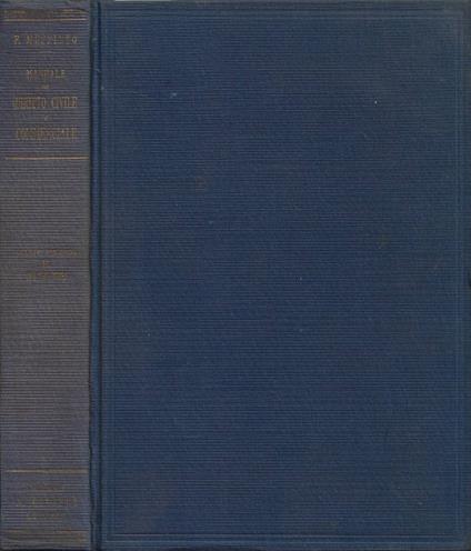 Manuale di Diritto Civile e Commerciale (Codici e Norme Complementari). Vol. II - Parte Seconda: Diritto delle Obbligazioni - Parte Generale (§§ 98 - 138) - Francesco Messineo - copertina