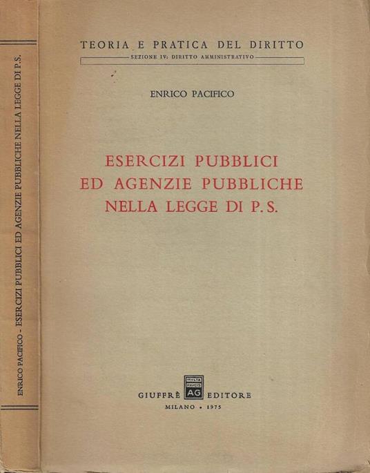 Esercizi pubblici ed agenzie pubbliche nella legge di P. S - copertina