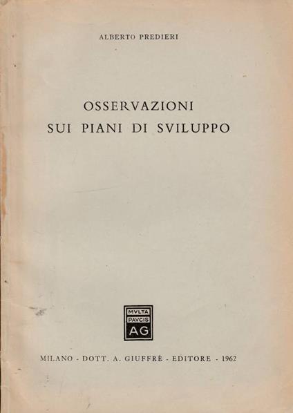 Osservazioni sui piani di sviluppo - Alberto Predieri - copertina