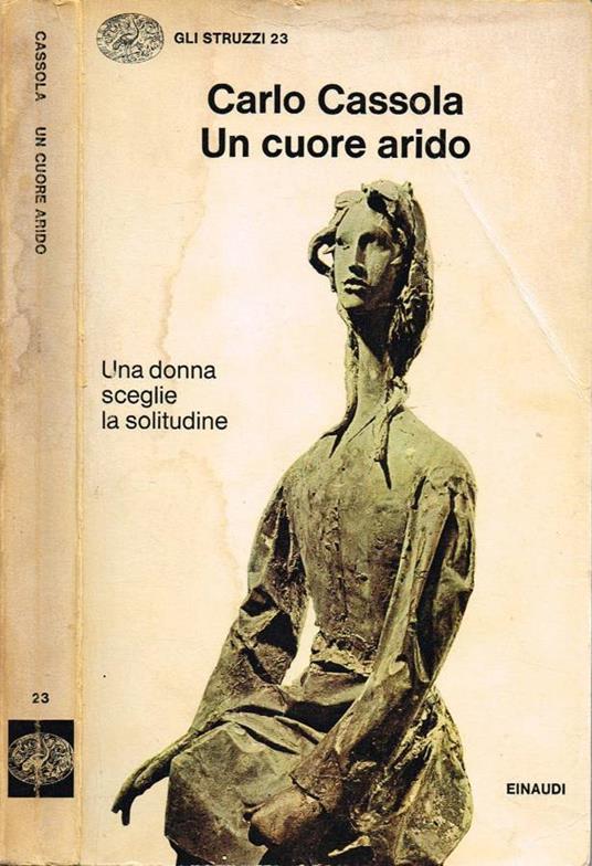 Un cuore arido - Carlo Cassola - copertina