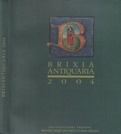 Brixia Antiquaria 2004 - copertina
