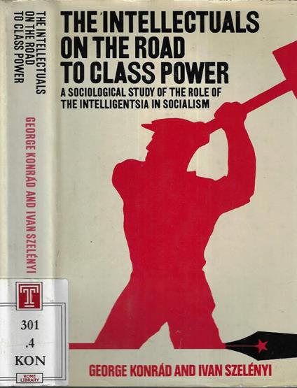 The intellectuals on the road to class power - copertina