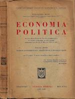 Economia Politica (ad uso degli Istituti Tecnici Commerciali in tutto conforme ai programmi approvati con R. D. 15 Maggio 1933, n. 491). Vol. I: Nozioni fondamentali - Produzione e distribuzione