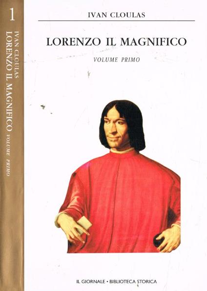 Lorenzo il magnifico vol.I - Ivan Cloulas - copertina