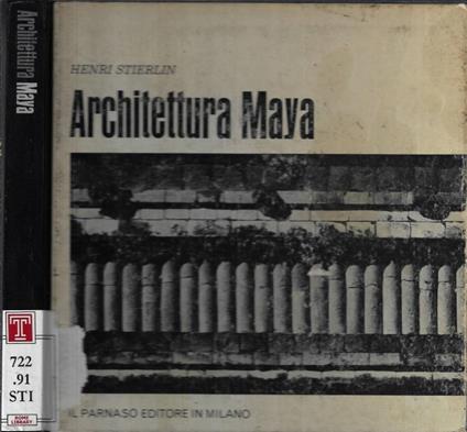 Architettura Maya - Henri Stierlin - copertina