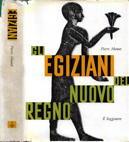 Gli Egiziani del Nuovo Regno - Pierre Montet - copertina